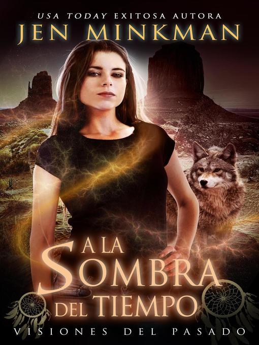 Title details for A La Sombra Del Tiempo, Libro 2 by Jen Minkman - Wait list